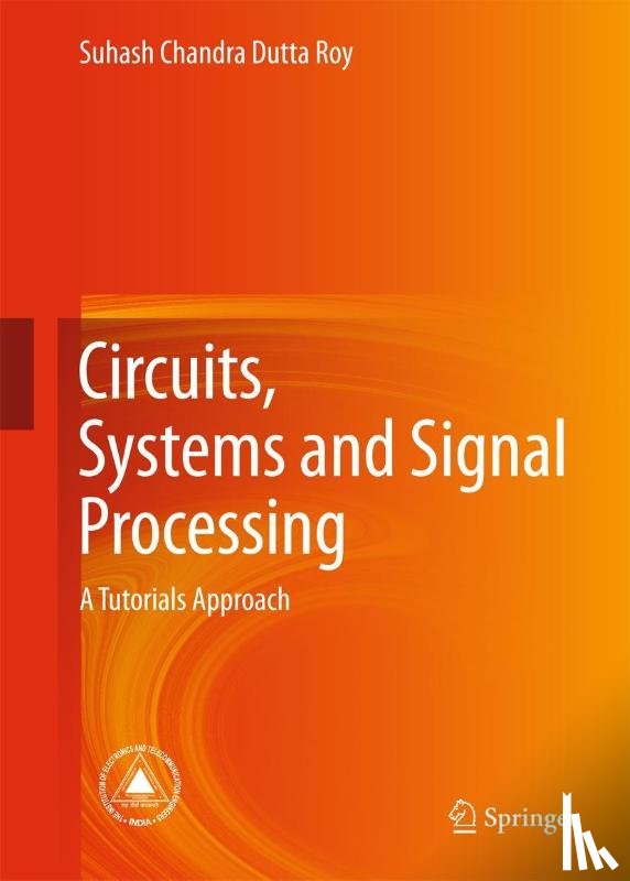 Dutta Roy, Suhash Chandra - Circuits, Systems and Signal Processing