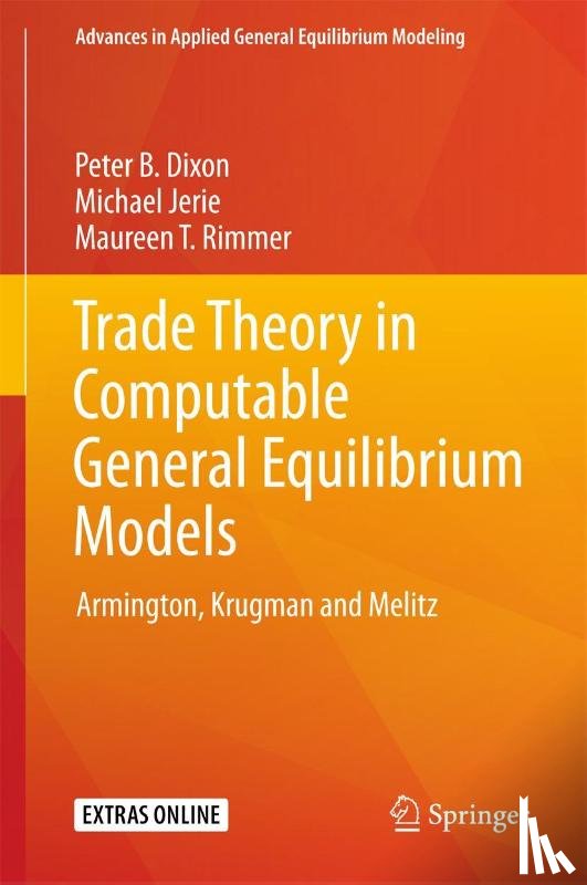 Dixon, Peter B., Jerie, Michael, Rimmer, Maureen T. - Trade Theory in Computable General Equilibrium Models