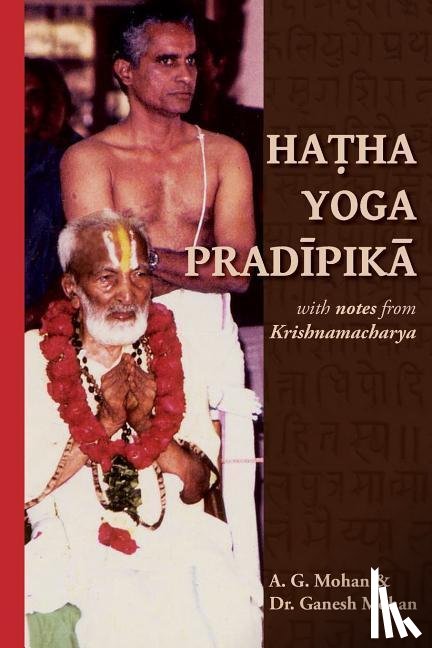 Mohan, Ganesh, Mohan, A. G. - HATHA YOGA PRADIPIKA