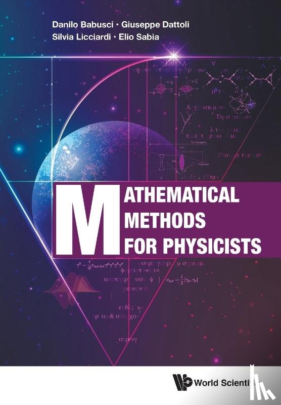 Babusci, Danilo (Infn, Dattoli, Giuseppe (Enea Research Center, Licciardi, Silvia (Enea Research Center, Sabia, Elio (Enea - Mathematical Methods For Physicists