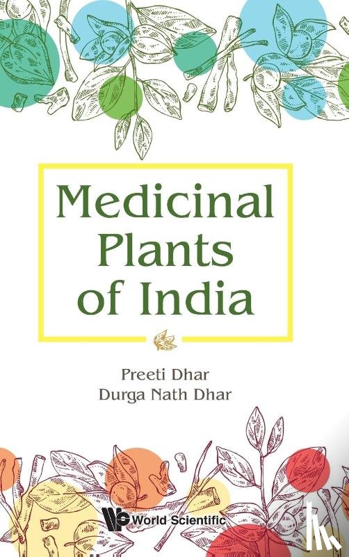 Dhar, Preeti (State Univ Of Ny At New Pahz, Dhar, Durga Nath (Indian Inst Of Technology - Medicinal Plants Of India
