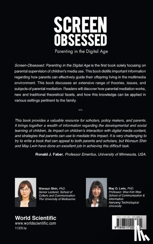 Shin, Wonsun (Univ Of Melbourne, Lwin, May O (Ntu - Screen-obsessed: Parenting In The Digital Age