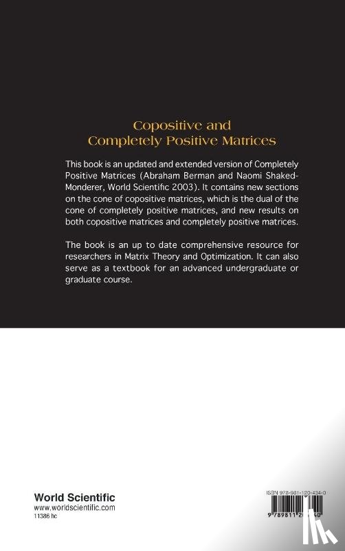 Shaked-monderer, Naomi (The Max Stern Yezreel Valley College, Berman, Abraham (Technion-israel Inst Of Tech - Copositive And Completely Positive Matrices