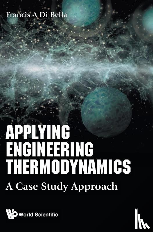 Di Bella, Frank A (Boston Univ, Usa) - Applying Engineering Thermodynamics: A Case Study Approach