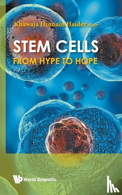  - Stem Cells: From Hype To Hope