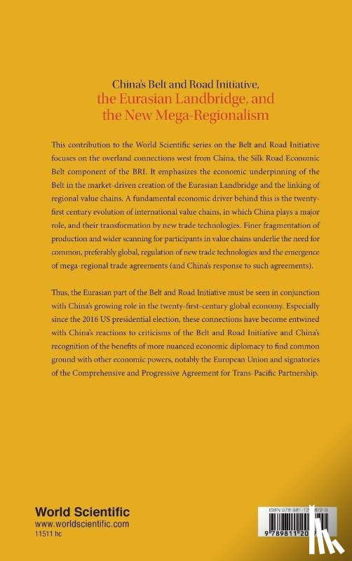 Pomfret, Richard (The Univ Of Adelaide - China's Belt And Road Initiative, The Eurasian Landbridge, And The New Mega-regionalism
