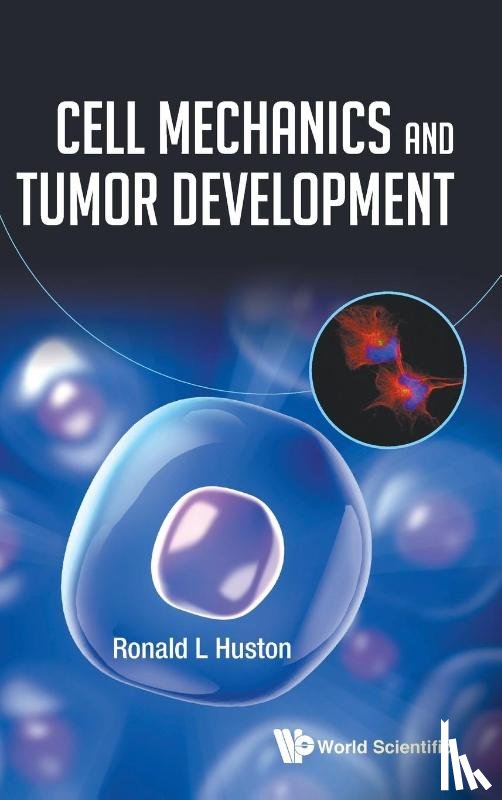 Huston, Ronald L (Univ Of Cincinnati - Cell Mechanics And Tumor Development
