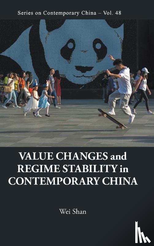 Shan, Wei (Nus - Value Changes And Regime Stability In Contemporary China