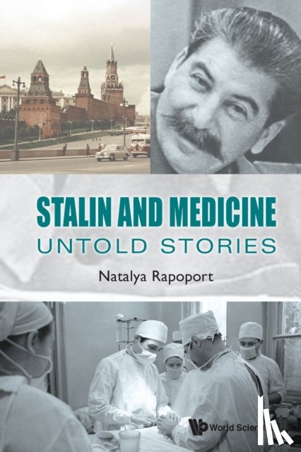 Rapoport, Natalya (Univ Of Utah, Usa) - Stalin And Medicine: Untold Stories