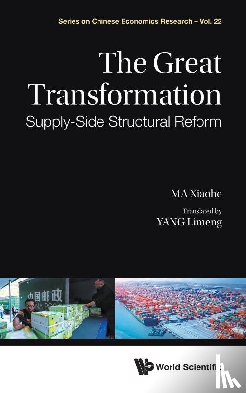 Ma, Xiaohe (Academy Of Macroeconomic Research - Great Transformation, The: Supply-side Structural Reform