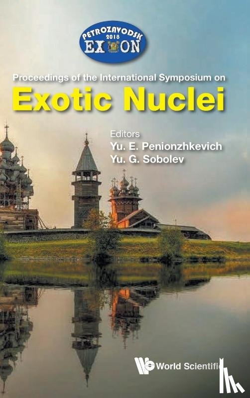  - Exotic Nuclei: Exon-2018: Proceedings Of The International Symposium On Exotic Nuclei