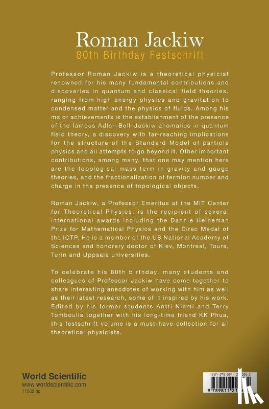  - Roman Jackiw: 80th Birthday Festschrift
