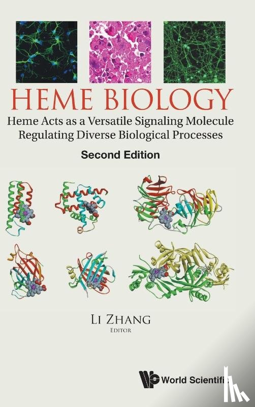  - Heme Biology: Heme Acts As A Versatile Signaling Molecule Regulating Diverse Biological Processes