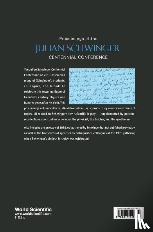  - Proceedings Of The Julian Schwinger Centennial Conference