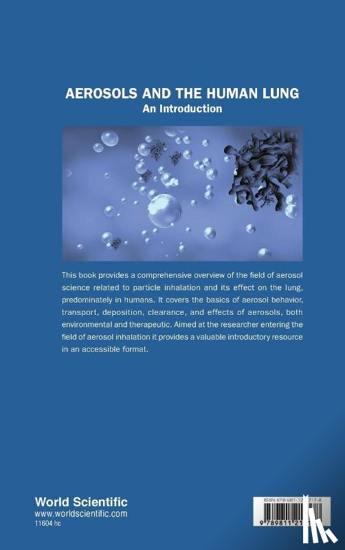 Darquenne, Chantal J (Univ Of California, Schmid, Otmar (Helmholtz Zentrum Munchen, Prisk, G Kim (Univ Of California - Aerosols And The Human Lung: An Introduction