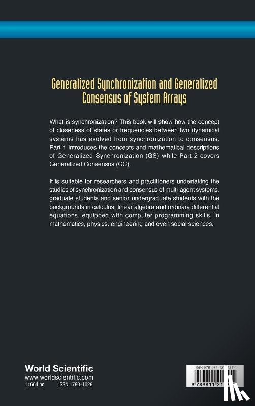 Min, Lequan (Univ Of Sci & Tech Beijing, Chen, Guanrong (City Univ Of Hong Kong - Generalized Synchronization And Generalized Consensus Of System Arrays