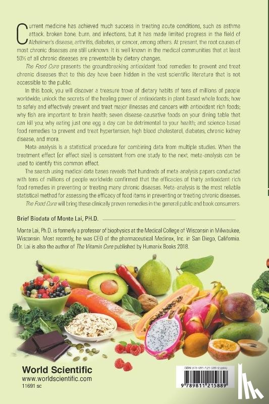 Lai, Monte (Medical College Of Wisconsin - Food Cure, The: Clinically Proven Antioxidant Foods To Prevent And Treat Chronic Diseases And Conditions