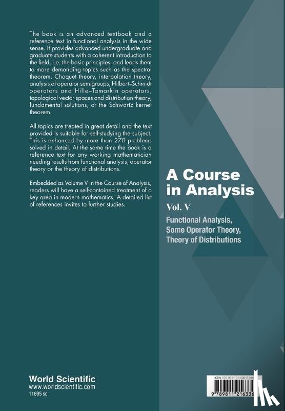 Jacob, Niels (Swansea Univ, Evans, Kristian P (Swansea Univ - Course In Analysis, A - Vol V: Functional Analysis, Some Operator Theory, Theory Of Distributions