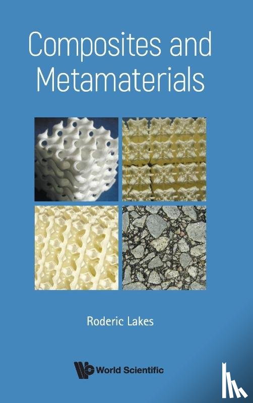 Lakes, Roderic (Univ Of Wisconsin-madison - Composites And Metamaterials