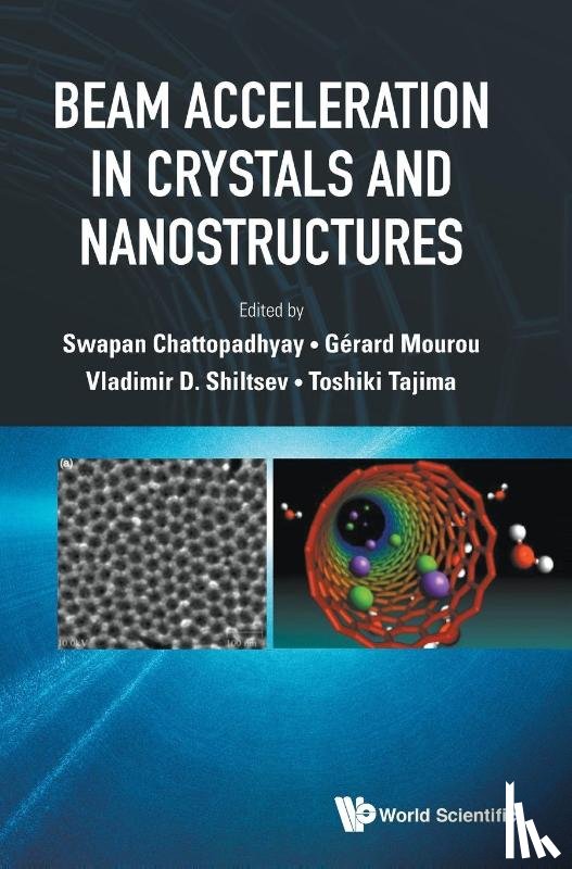  - Beam Acceleration In Crystals And Nanostructures - Proceedings Of The Workshop