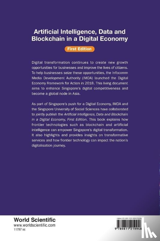 Infocomm Media Development Authority, . (.) - Artificial Intelligence, Data And Blockchain In A Digital Economy (First Edition)