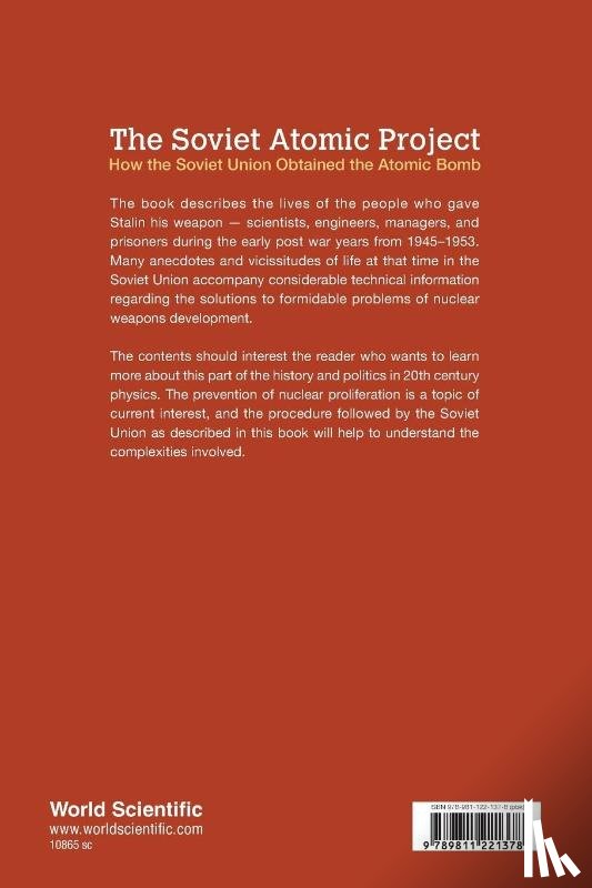 Lee G (Univ Of Wisconsin-madison, Usa) Pondrom - Soviet Atomic Project, The: How The Soviet Union Obtained The Atomic Bomb
