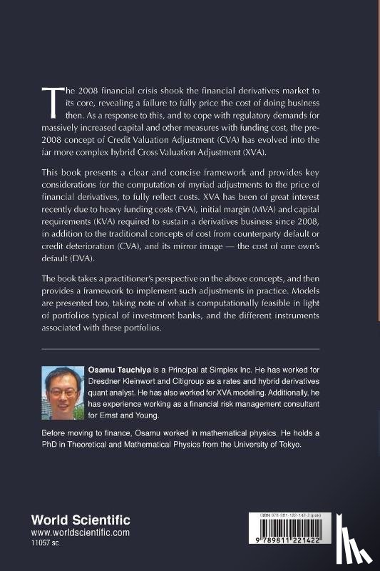 Osamu (Simplex Inc. Japan) Tsuchiya - Practical Approach To Xva, A: The Evolution Of Derivatives Valuation After The Financial Crisis