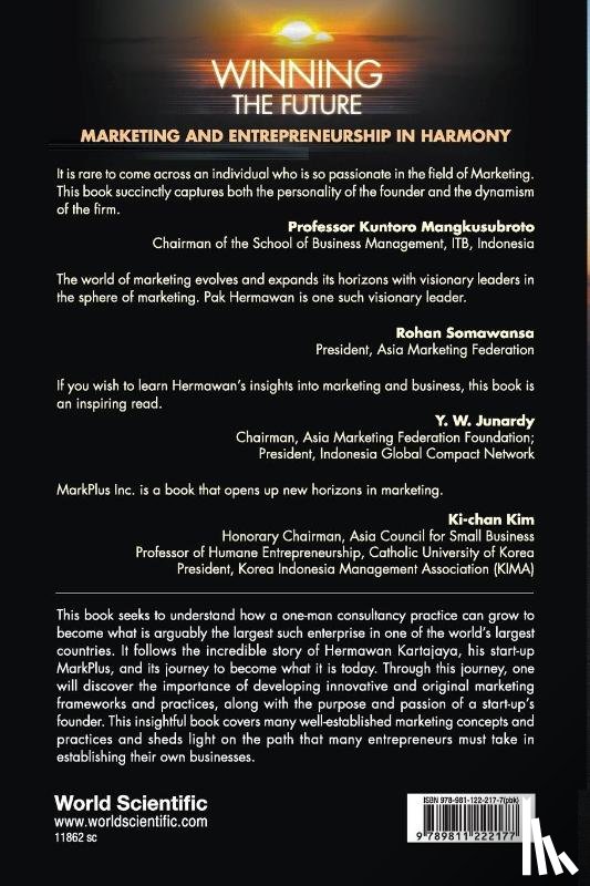 Kotler, Philip (Northwestern Univ, Hooi, Den Huan (Ntu - Markplus Inc: Winning The Future - Marketing And Entrepreneurship In Harmony