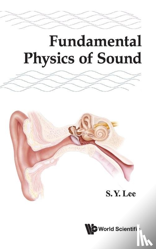 Lee, Shyh-yuan (Indiana Univ - Fundamental Physics Of Sound