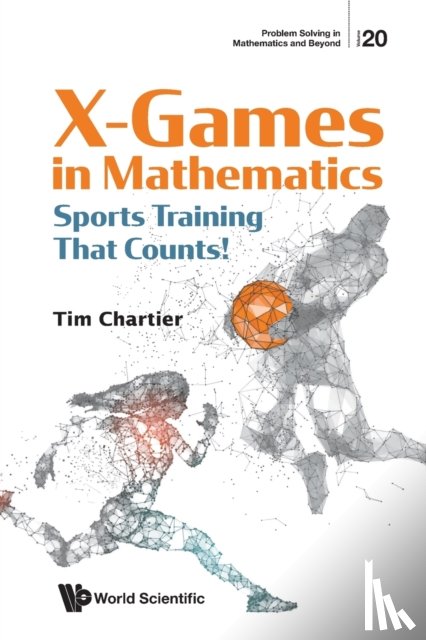 Chartier, Timothy P (Davidson College - X Games In Mathematics: Sports Training That Counts!