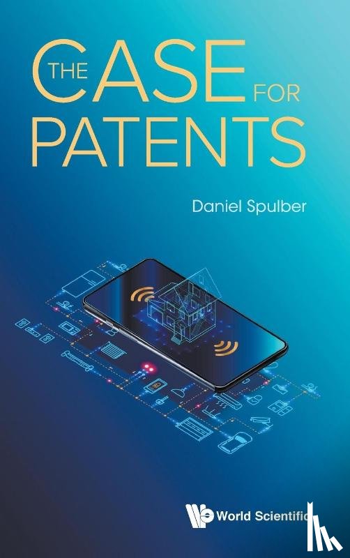 Spulber, Daniel F (Northwestern Univ - Case For Patents, The