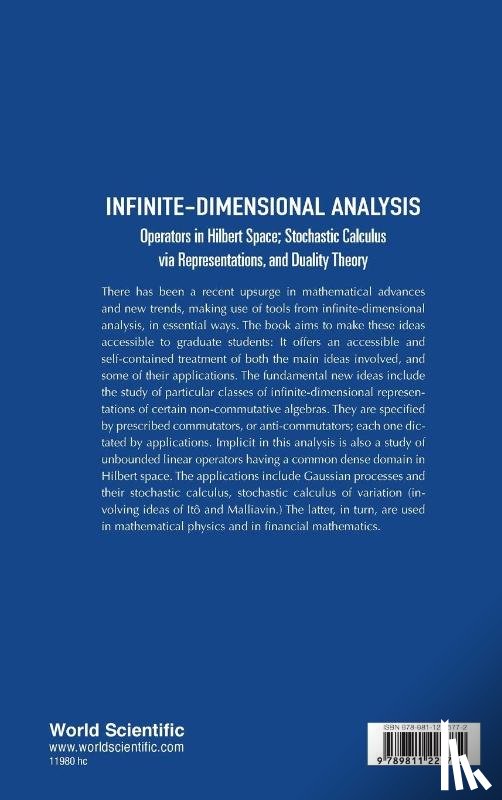 Jorgensen, Palle (The Univ Of Iowa, Tian, James (American Mathematics Society - Infinite-dimensional Analysis: Operators In Hilbert Space; Stochastic Calculus Via Representations, And Duality Theory