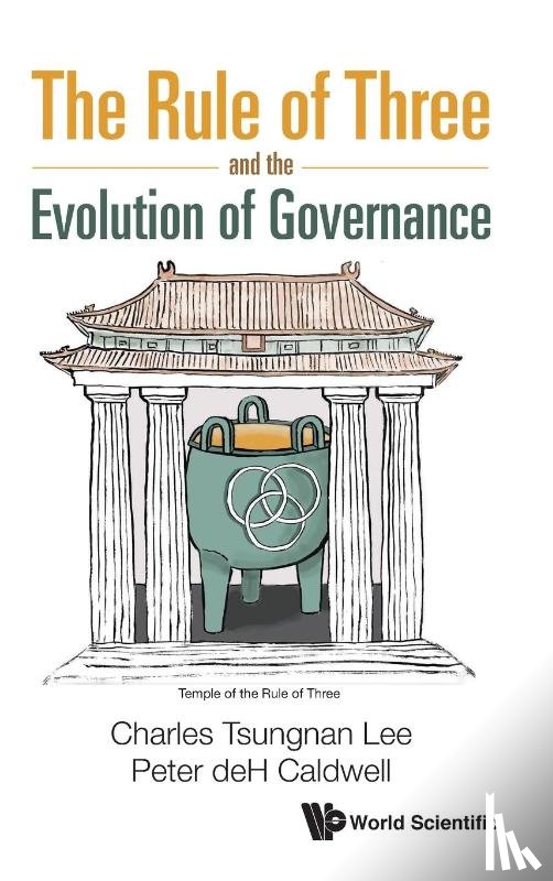 Lee, Charles Tsungnan, Caldwell, Peter deH - The Rule of Three and the Evolution of Governance