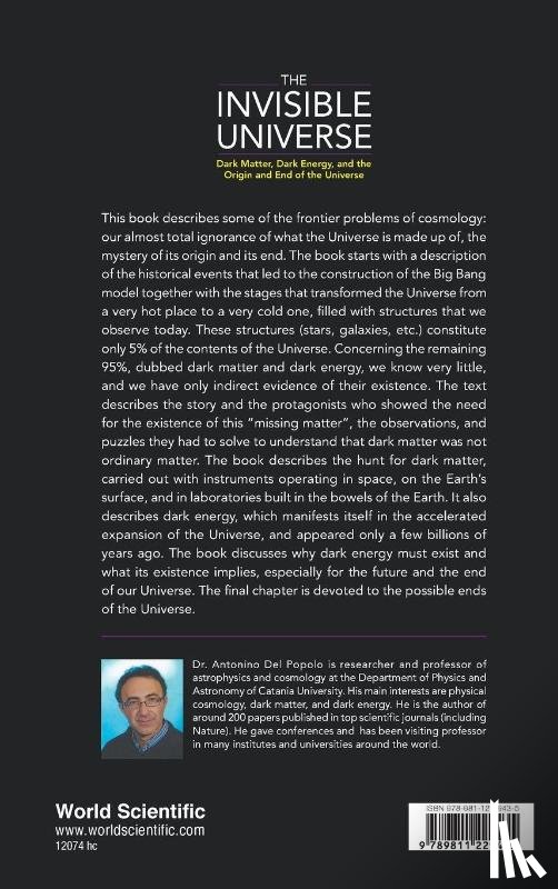 Popolo, Antonino Del (University Of Catania - Invisible Universe, The: Dark Matter, Dark Energy, And The Origin And End Of The Universe