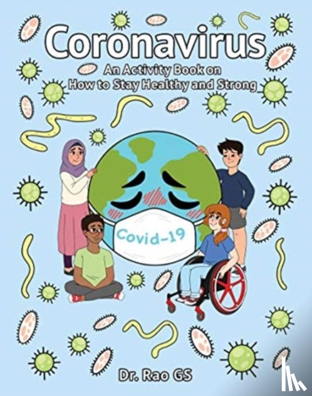 Gorantla, Subbarao (-) - Coronavirus: An Activity Book On How To Stay Healthy And Strong