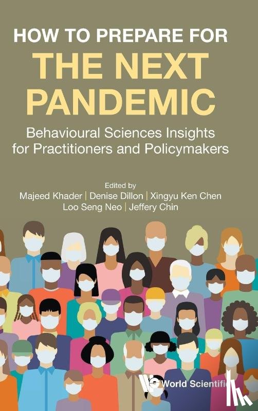  - How To Prepare For The Next Pandemic: Behavioural Sciences Insights For Practitioners And Policymakers