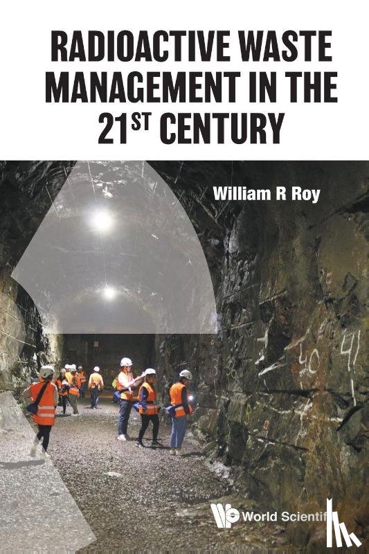 Roy, William R (Univ Of Illinois At Urbana-champaign - Radioactive Waste Management In The 21st Century
