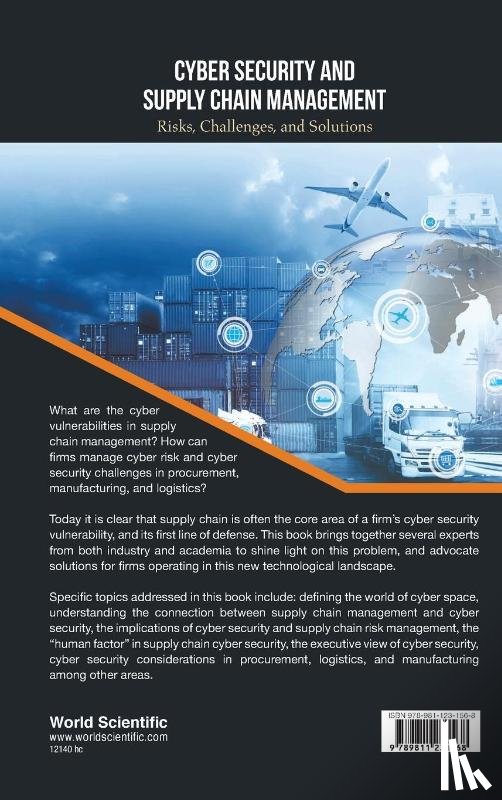  - Cyber Security And Supply Chain Management: Risks, Challenges, And Solutions