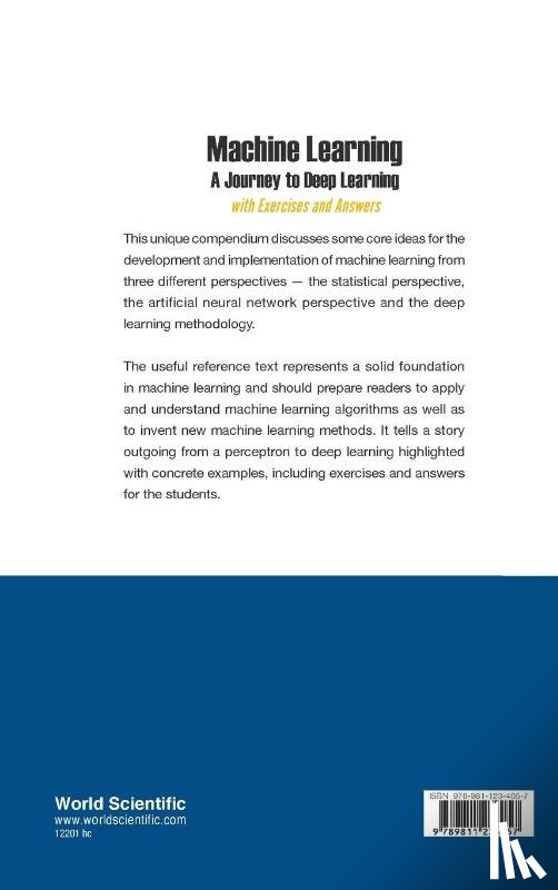 Wichert, Andreas Miroslaus (Univ De Lisboa, Sa-couto, Luis (Univ De Lisboa - Machine Learning - A Journey To Deep Learning: With Exercises And Answers
