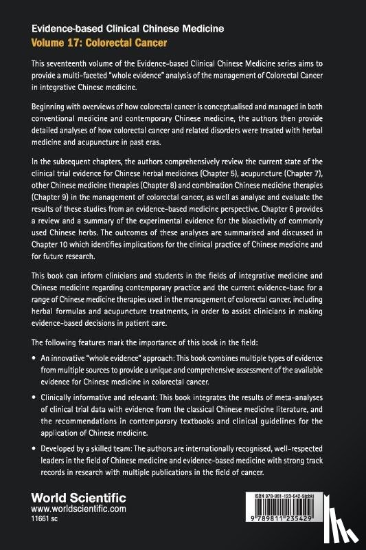 May, Brian H (Rmit Univ, Liu, Yihong (Guangdong Provincial Hospital Of Chinese Medicine - Evidence-based Clinical Chinese Medicine - Volume 17: Colorectal Cancer