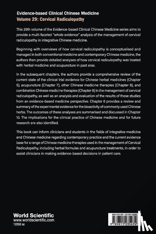 Zhang, Claire Shuiqing (Rmit Univ, Zhang, Dihui (Guangdong Provincial Hospital Of Chinese Medicine - Evidence-based Clinical Chinese Medicine - Volume 29: Cervical Radiculopathy