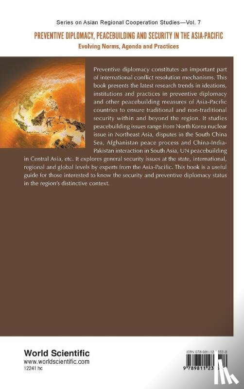  - Preventive Diplomacy, Peacebuilding And Security In The Asia-pacific: Evolving Norms, Agenda And Practices