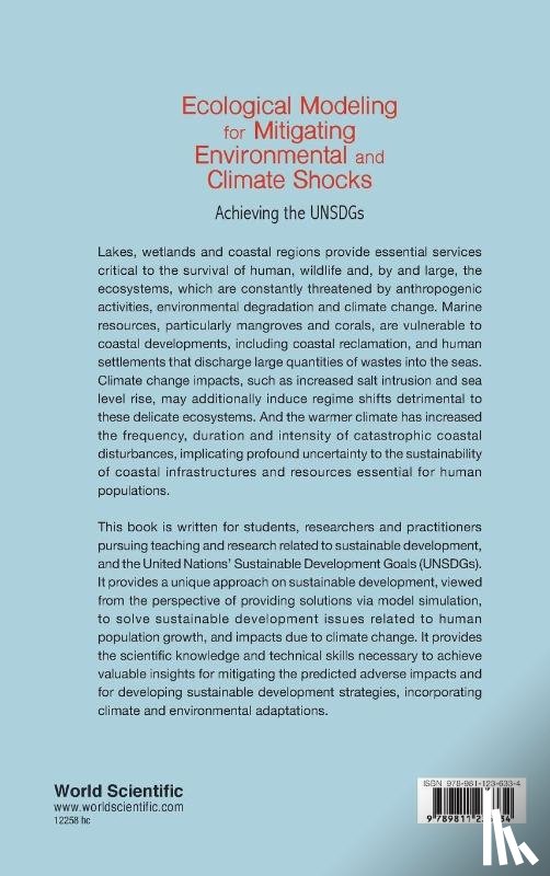 Koh, Hock Lye (Sunway Univ, Teh, Su Yean (Univ Sains Malaysia - Ecological Modeling For Mitigating Environmental And Climate Shocks: Achieving The Unsdgs
