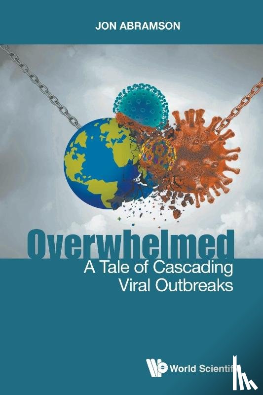 Abramson, Jon Stuart (Wake Forest School Of Medicine - Overwhelmed: A Tale Of Cascading Viral Outbreaks