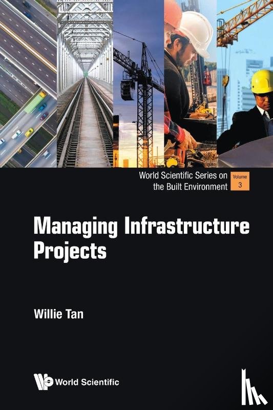 Tan, Willie (National University Of Singapore - Managing Infrastructure Projects