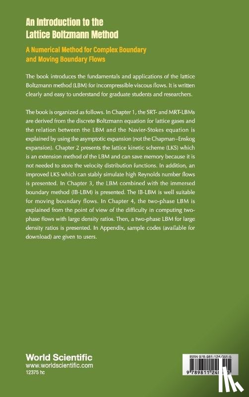 Inamuro, Takaji (Kyoto Univ, Yoshino, Masato (Shinshu Univ, Suzuki, Kosuke (Shinshu Univ - Introduction To The Lattice Boltzmann Method, An: A Numerical Method For Complex Boundary And Moving Boundary Flows