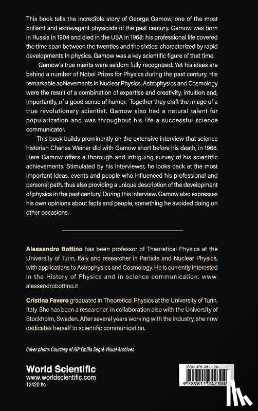 Bottino, Alessandro (.), Favero, Cristina (.) - I Never Call It Big Bang - George Gamow: The Extraordinary Story Of A Genius Of Physics