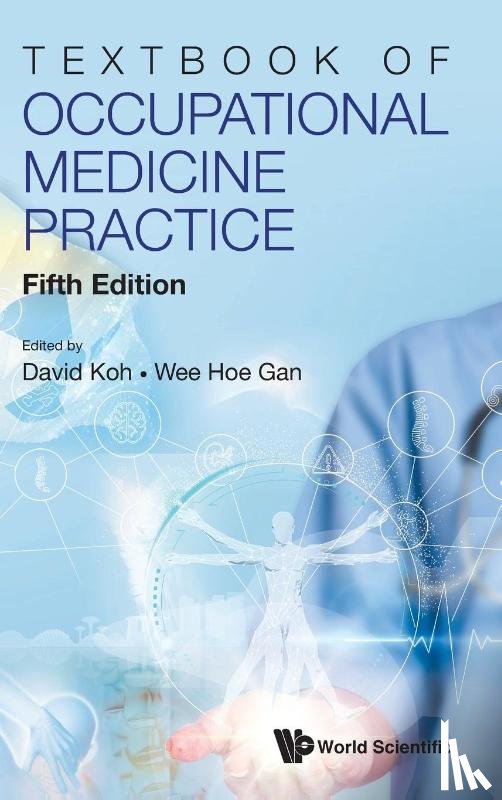  - Textbook Of Occupational Medicine Practice (Fifth Edition)