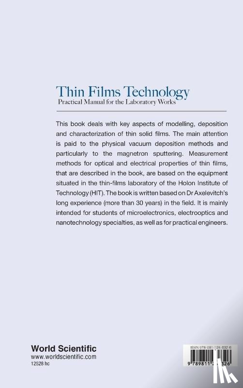 Axelevitch, Alexander (Holon Ins't Of Technology - Thin Films Technology: Practical Manual For The Laboratory Works