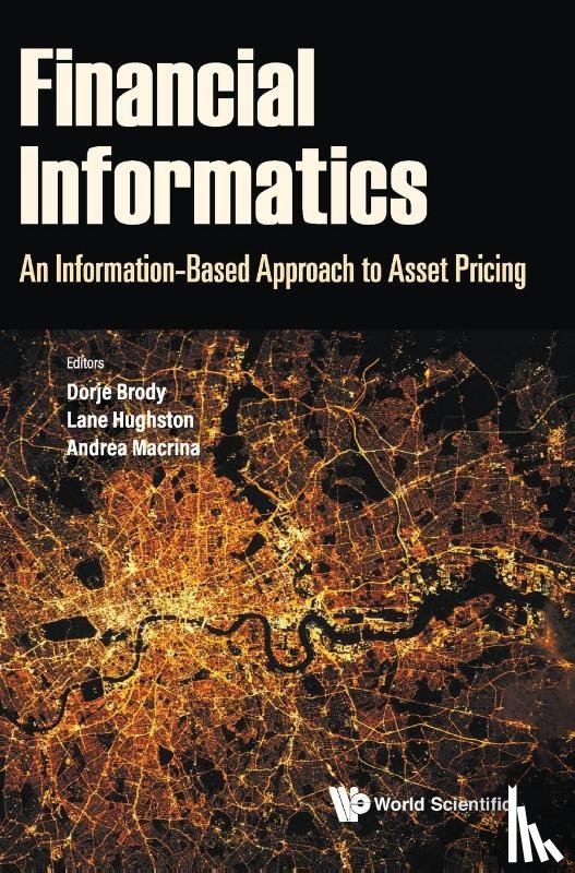  - Financial Informatics: An Information-based Approach To Asset Pricing